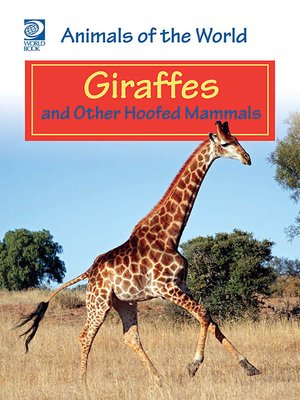 cover image of Giraffes and Other Hoofed Mammals